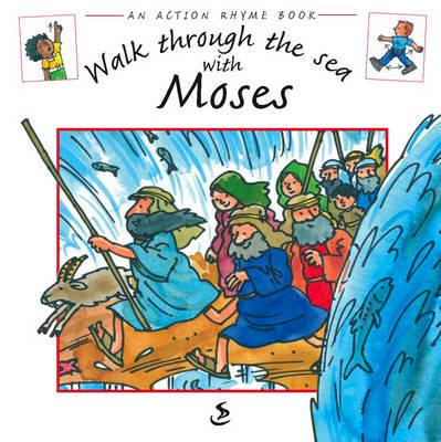 Walk Through the Sea With Moses