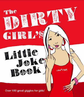Dirty Girls Little Book of Jokes