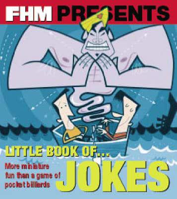 FHM Presents... The Little Book of Jokes