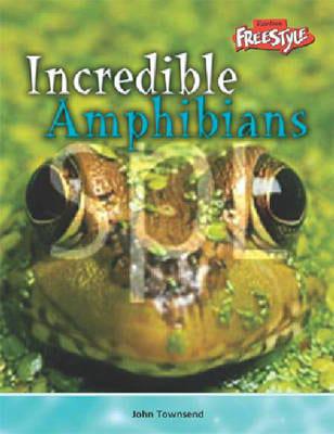 Incredible Amphibians