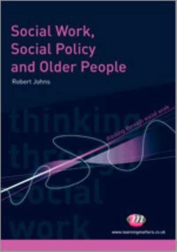Social Work, Social Policy and Older People