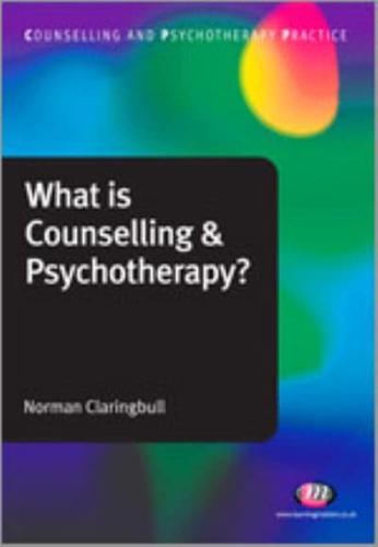 What Is Counselling and Psychotherapy?