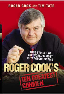 Roger Cook's Ten Greatest Conmen