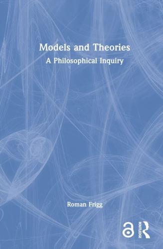 Models and Theories: A Philosophical Inquiry