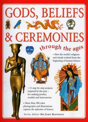 Gods, Beliefs & Ceremonies