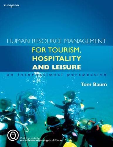 Human Resource Management for Tourism, Hospitality and Leisure