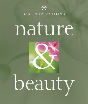 365 Inspirations: Nature & Beauty