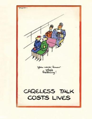 Careless Talk Costs Lives