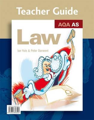 AQA AS Law Teacher Guide