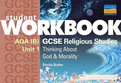 AQA B GCSE Religious Studies: Unit 1 Workbook