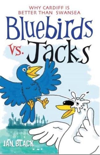 Bluebirds Vs. Jacks