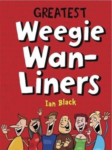 GREATEST Weegie Wae-Liners