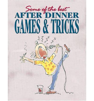 Some of the Best After Dinner Games and Tricks