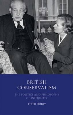 British Conservatism: The Politics and Philosophy of Inequality