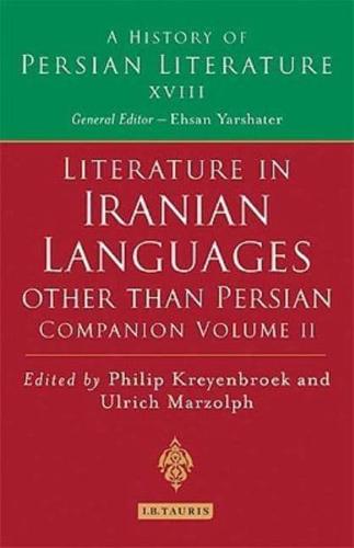 Literature in Iranian Languages Other Than Persian. Companion Volume II