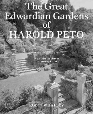 The Great Edwardian Gardens of Harold Peto
