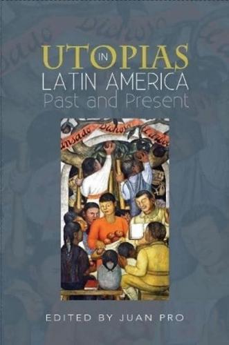 Utopias in Latin America