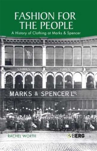 Fashion for the People: A History of Clothing at Marks & Spencer