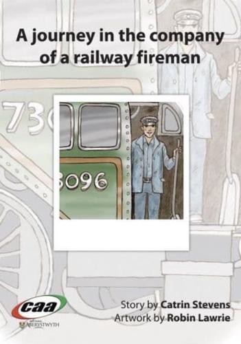 A Journey in the Company of a Railway Fireman
