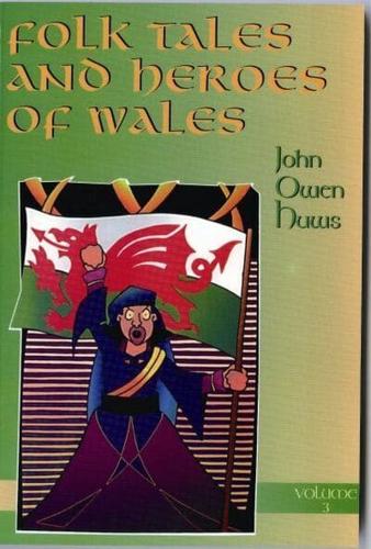 Folk Tales and Heroes of Wales