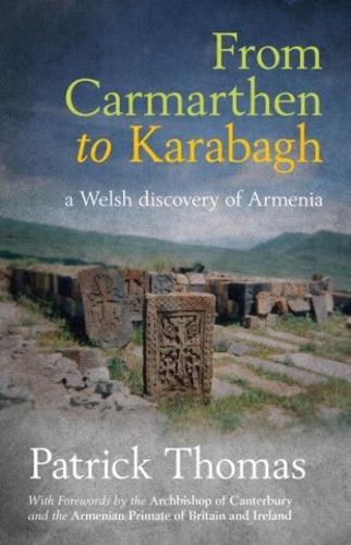 From Carmarthen to Karabagh