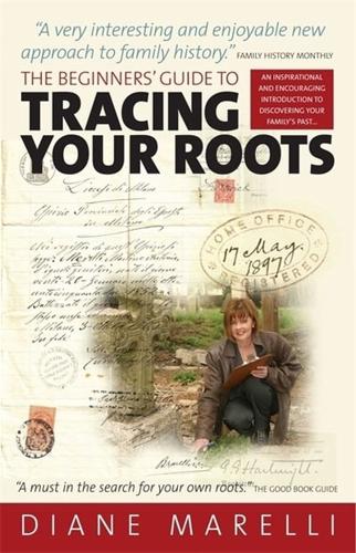 The Beginners' Guide to Tracing Your Roots