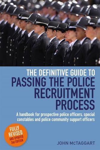 The Definitive Guide to Passing the Police Recruitment Process