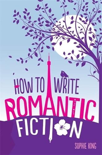 How to Write Romantic Fiction