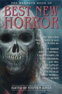 The Mammoth Book of Best New Horror. Vol. 18