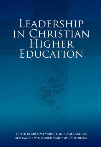Leadership in Christian Higher Education