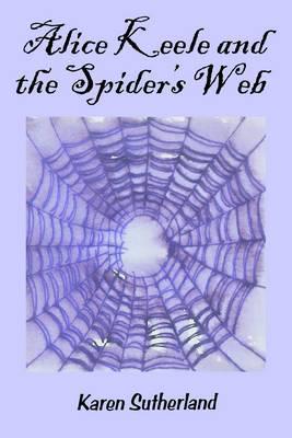 Alice Keele and the Spider's Web