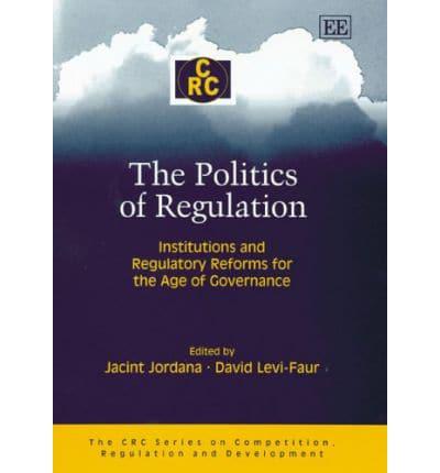 The Politics of Regulation