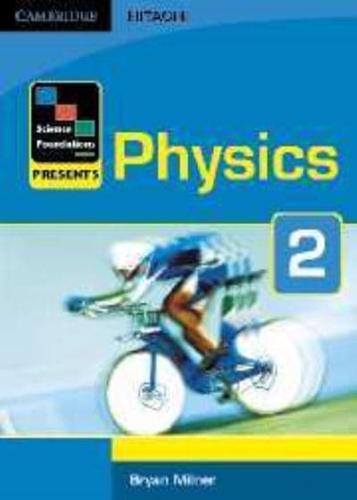 Science Foundations Presents Physics 2