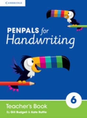 Penpals for Handwriting. Year 6 Teacher's Book