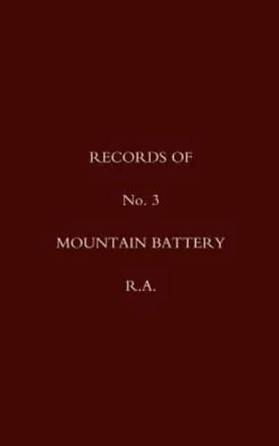 Records of No 3 Mountain Battery R.A.