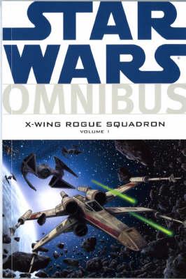 X-Wing Rogue Squadron. Vol. 1