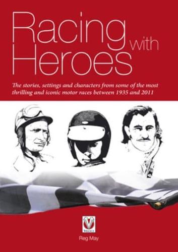 Racing With Heroes