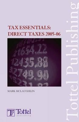 Tax Essentials: Direct Taxes 2005-06
