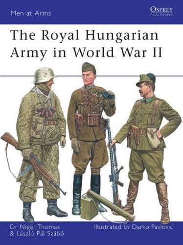 The Hungarian Army in World War II