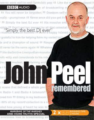 John Peel Remembered