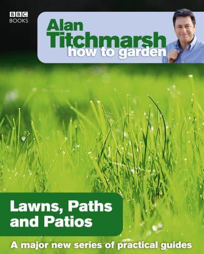 Lawns, Paths and Patios
