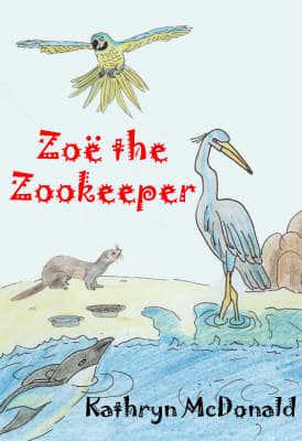 Zoë the Zookeeper
