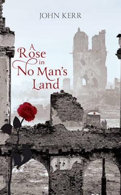 A Rose in No Man's Land