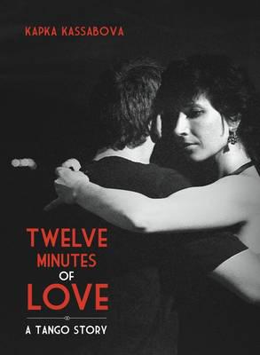 Twelve Minutes of Love