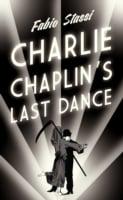 Charlie Chaplin's Last Dance