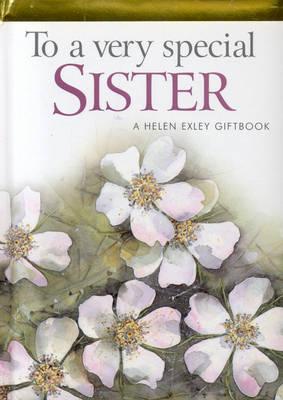 To a Very Special Sister