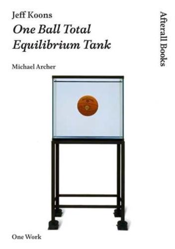 Jeff Koons - One Ball Total Equilibrium Tank