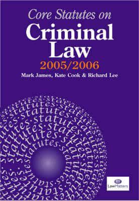Core Statutes on Criminal Law 2005-06