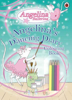 Angelina Ballerina: Angelina's Dancing Diary Colouring Book