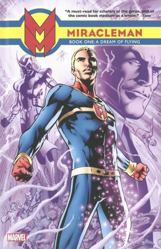 Miracleman. Book One A Dream of Flying